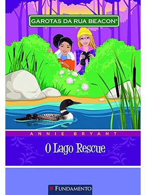 Garotas da Rua Beacon - o Lago Rescue