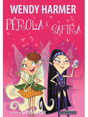 Pérola - Pérola e Safira