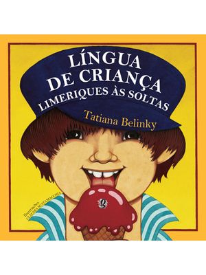 Língua de Criança: Limeriques Às Soltas