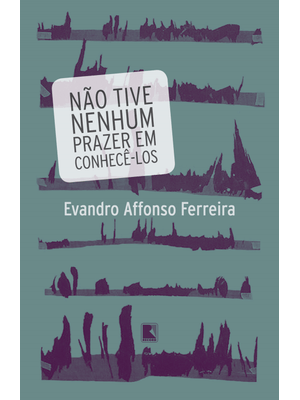 Não Tive Nenhum Prazer em Conhecê-Los