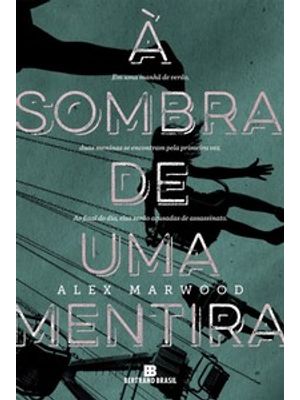 À Sombra de Uma Mentira