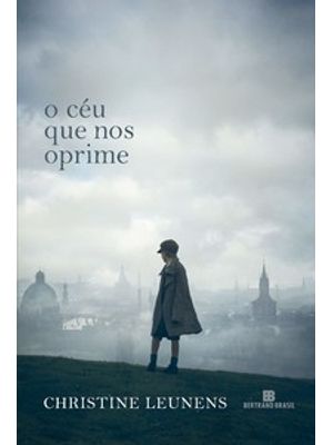 O Céu Que nos Oprime