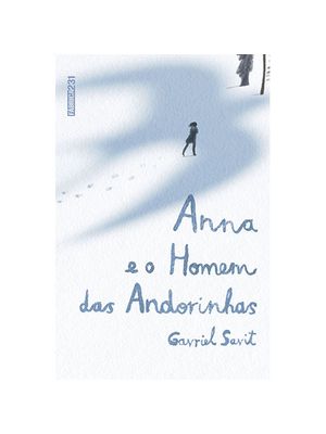 Anna e o Homem das Andorinhas