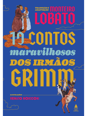10 Contos Maravilhosos dos Irmãos Grimm - Livrão