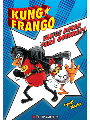 Kung Frango - Vamos Botar para Quebrar!