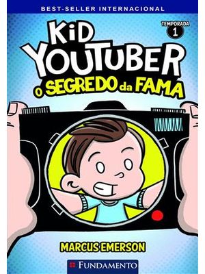 Kid Youtuber 1 - o Segredo da Fama