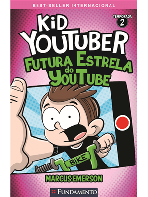 Kid Youtuber 2 - Futura Estrela do Youtube