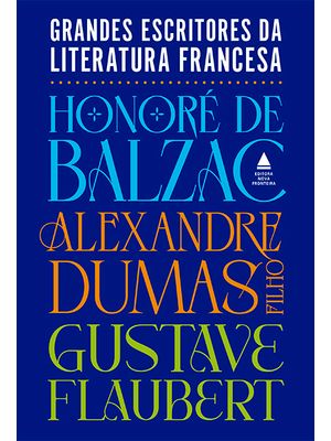 Box - Grandes Escritores da Literatura Francesa: a Mulher de Trinta Anos, a Dama das Camélias e Mada