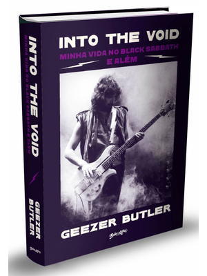 Into The Void (Em Português): Minha Vida no Black Sabbath – e Além