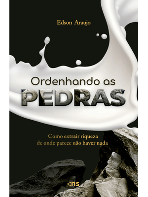 Ordenhando as Pedras