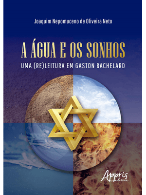 A Água e os Sonhos: Uma (Re)Leitura em Gaston Bachelard
