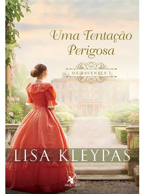 Uma Tentação Perigosa (Os Ravenels – Livro 7): a História de Lady Merritt