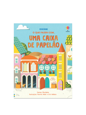 O Que Fazer Com.. Uma Caixa de Papelão