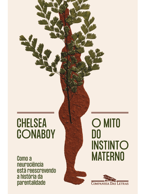 O Mito do Instinto Materno: Como a Neurociência Está Reescrevendo a História da Parentalidade