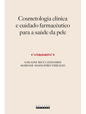 Cosmetologia Clínica e Cuidado Farmacêutico para a Saúde da Pele