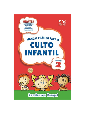Manual Prático para o Culto Infantil - Volume 2