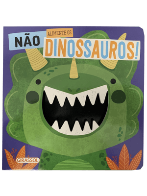 Não Alimente os Dinossauros