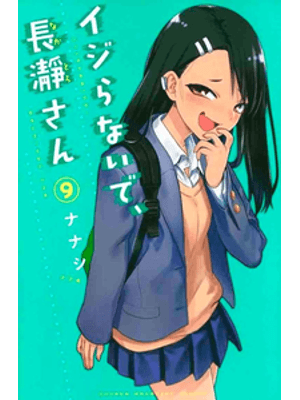 Não Mexa Comigo, Nagatoro 09
