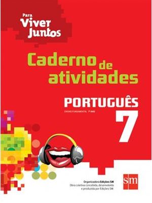 Para Viver Juntos - Portugues 7º Ano - Caderno de Atividades