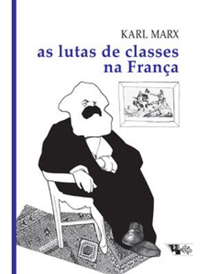 As Lutas de Classes na França