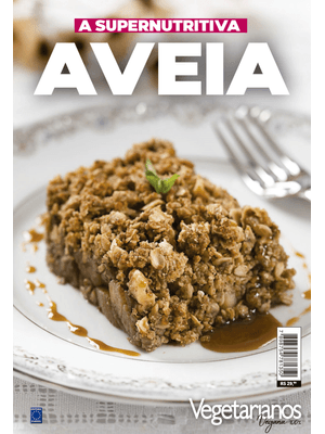 Coleção Vegetarianos - a Supernutritiva Aveia