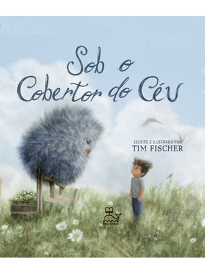 Sob o Cobertor do Céu – Um Menino e Uma Amizade Incomum em Um Verão Inesquecível.
