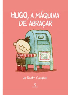 Hugo, a Máquina de Abraçar