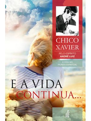 E a Vida Continua...