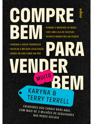 Compre Bem para Vender [Muito] Bem: Criadores dos Canais Brás Aqui, com Mais de 3 Milhões de Seguido