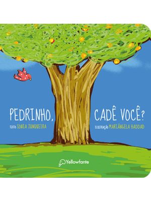 Pedrinho, Cadê Você?