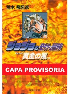 Jojos Bizarre Adventure Parte 5: Golden Wind Vol. 10