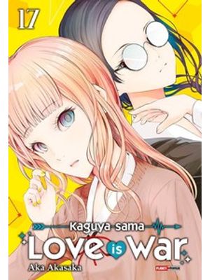 Kaguya Sama - Love Is War - 17