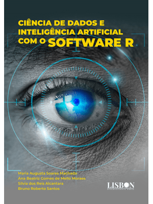 Ciência de Dados e Inteligência Artificial com o Software R