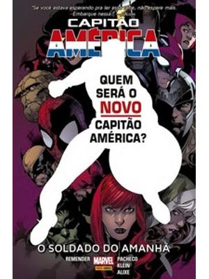 Capitão América: o Soldado do Amanhã: Nova Marvel Deluxe