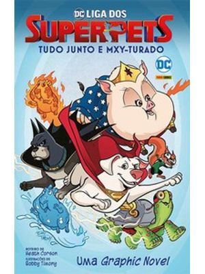 Liga de Superpets: Tudo Mxy-Turado