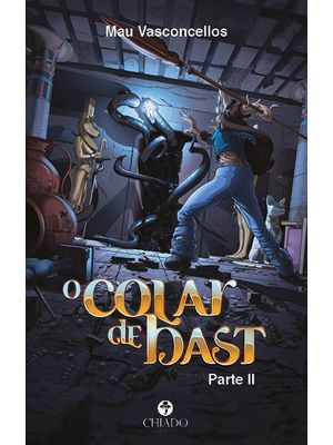 O Colar de Bast - Parte Ii