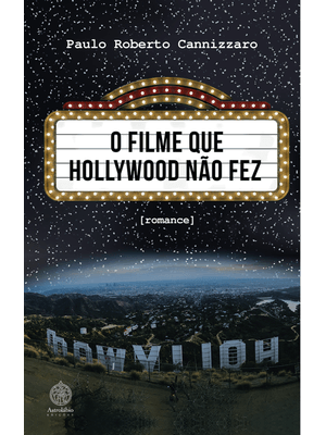 O Filme Que Hollywood Não Fez