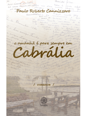 O Amanhã É para Sempre em Cabrália