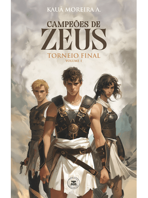 Campeões de Zeus: Torneio Final, Volume 1