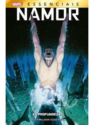 Namor: as Profundezas (Marvel Essenciais)