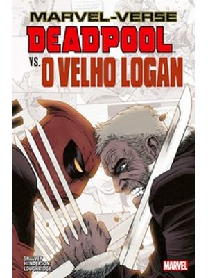 Marvel-Verse: Deadpool Vs. o Velho Logan