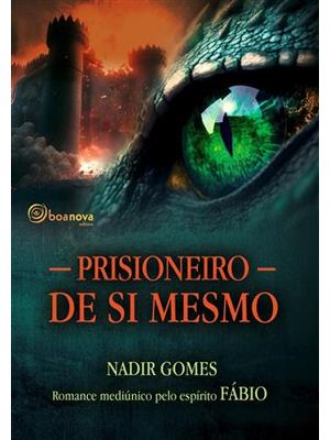 Prisioneiro de Si Mesmo