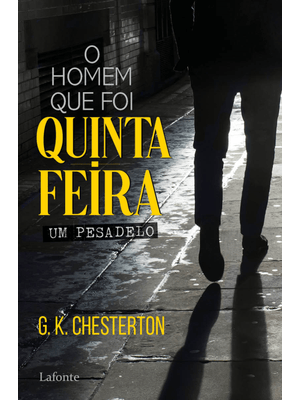 O Homem Que Foi Quinta-Feira: Um Pesadelo