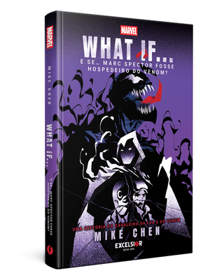 What If… e Se… Marc Spector Fosse Hospedeiro do Venom?
