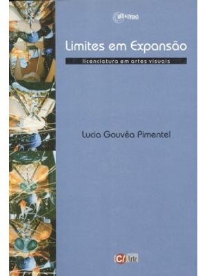 Limites em Expansão: Licenciatura em Artes Visuais