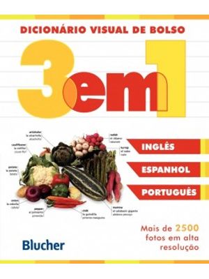 Dicionário Visual de Bolso - 3 em 1: Inglês/Espanhol/Português