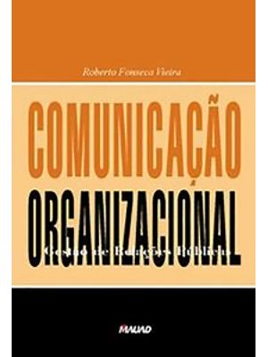Comunicação Organizacional: Gestão de Relações Públicas