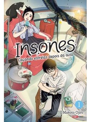 Insones - Caçando Estrelas Depois da Aula 01