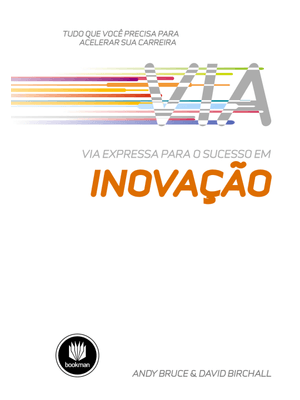 Via Expressa para o Sucesso em Inovação: Tudo Que Você Precisa para Acelerar Sua Carreira
