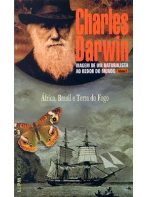 Viagem de Um Naturalista Ao Redor do Mundo – Vol. 1